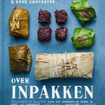Over Inpakken. Technieken en recepten voor het Inpakken en Garen in Zout- of Leemkorst- Houtvellen- Grondoven- Hooikist- en papillote- Bladeren- As- Groente- Vet- Vel.