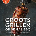 Beter BBQ - Groots Grillen op de gas-BBQ