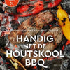 Beter BBQ - Handig met de houtskool BBQ