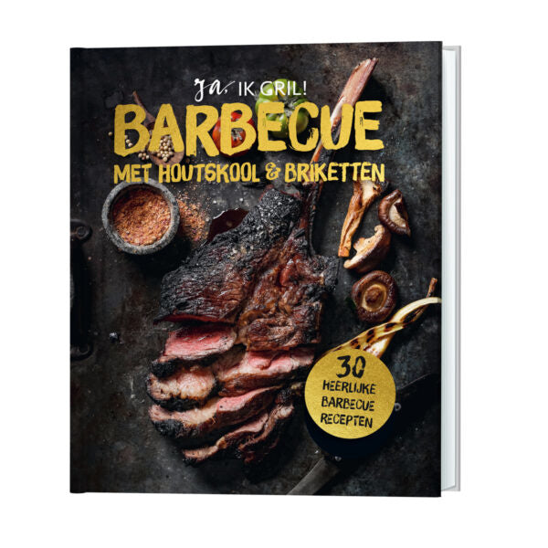 Ja, IK GRIL! - Barbecue met houtskool & briketten